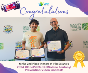 #OnePillCanKillSolano Fentanyl Prevention Video Contest 2nd Place Winning Video and Winners!