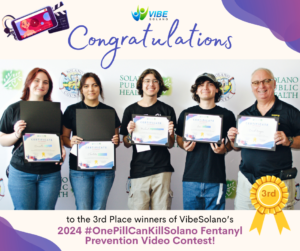 #OnePillCanKillSolano Fentanyl Prevention Video Contest 3rd Place Winning Video and Winners!